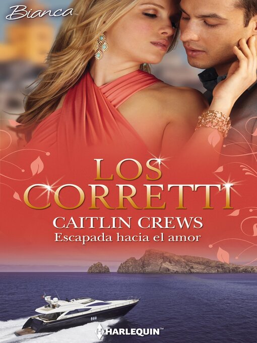 Title details for Escapada hacia el amor by Caitlin Crews - Available